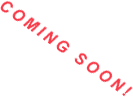 Coming Soon !